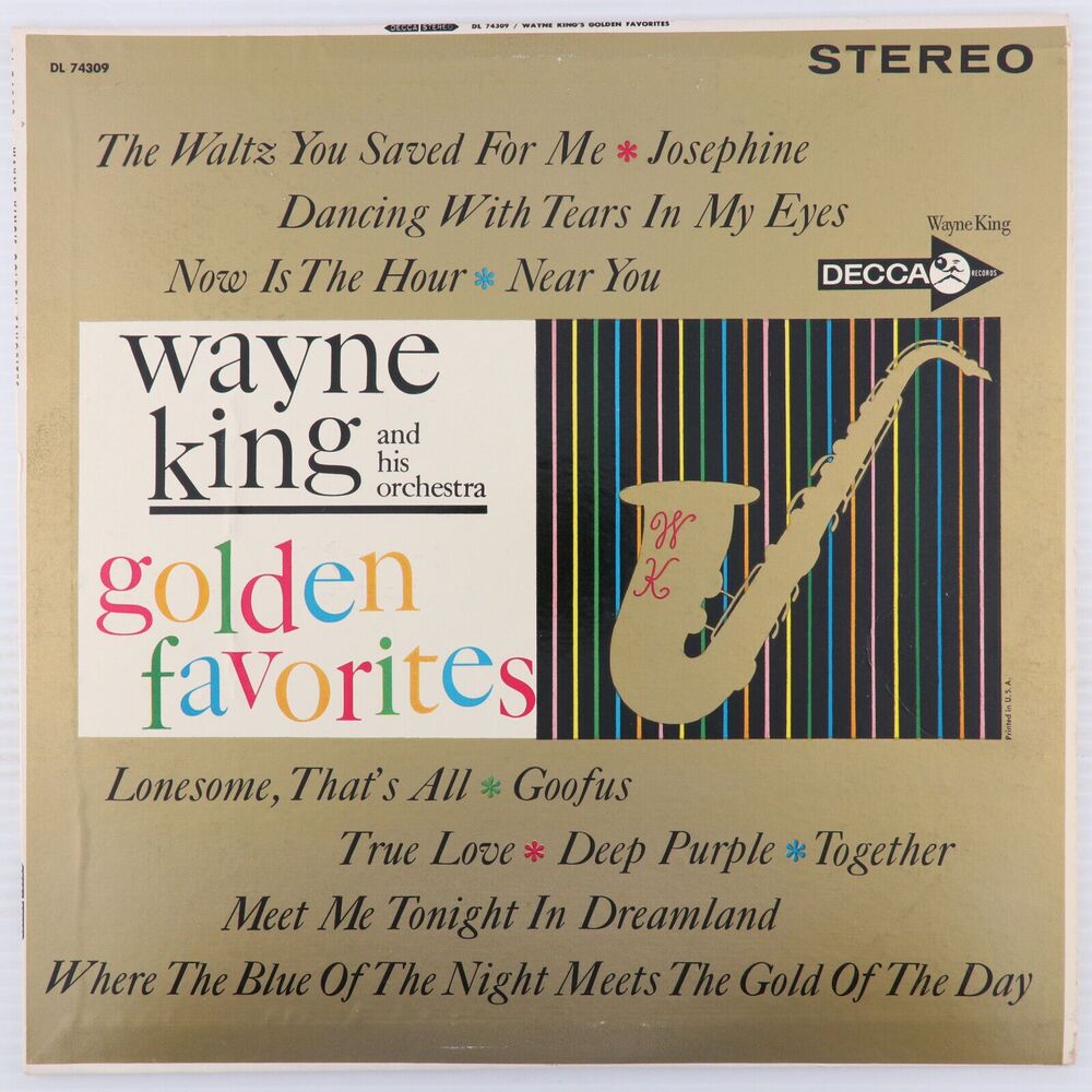 Wayne King's Golden Favorites - Reissue 12" Stereo LP Vinyl Record DL 74309